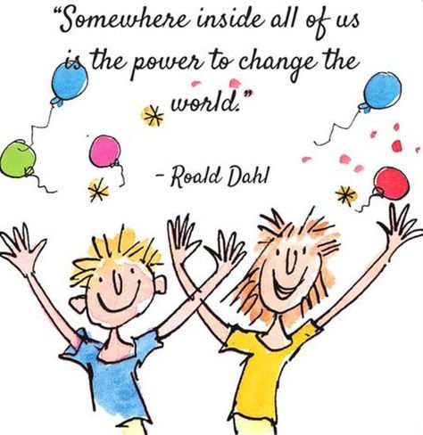 50 scrumdiddlyumptious Roald Dahl quotes to mark his 100th birthday | Closer Quotes From Childrens Books, Roald Dahl Day, Children Book Quotes, Roald Dahl Quotes, Birthday Quotes Inspirational, Author Quotes, Kindness Quotes, Reading Quotes, Roald Dahl