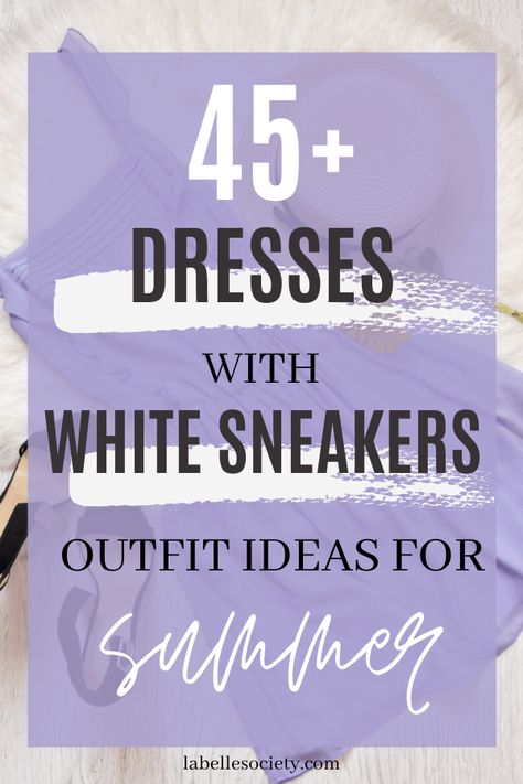 White Sneakers with Dress | My favorite summer style is the white sneakers with dress duo. The classic white sneaker style is timeless, casual and cute. Paired with a summer dress, white shoes are the ultimate fashion statement for summer and spring. #whitesneakers #whitesneakersoutfit ##whitesneakerswithdress #dress #summeroutfits #sneakersstyle #whiteshoes Dresses With White Sneakers, White Sneakers With Dress, Sneakers With Dress, Sneaker Outfit Ideas, White Tennis Shoes Outfit, Dresses With Tennis Shoes, White Shoes Outfit, White Converse Outfits, Tennis Shoe Outfits Summer