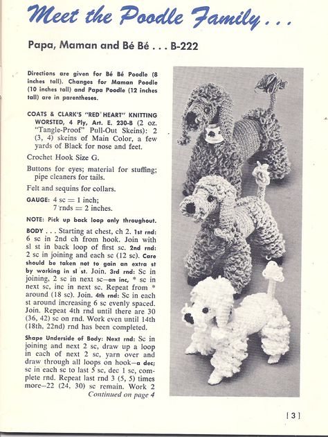 Free Crochet Pattern for Poodle Dogs, in three sizes. Vintage 1960's from Coats & Clark's Book 126 Crochet Poodle, Crochet Dog Patterns, Crochet Shop, Dog Hat, Crochet Animal Patterns, Crochet Dog, Poodle Dog, Crochet Hook Sizes, Dog Pattern