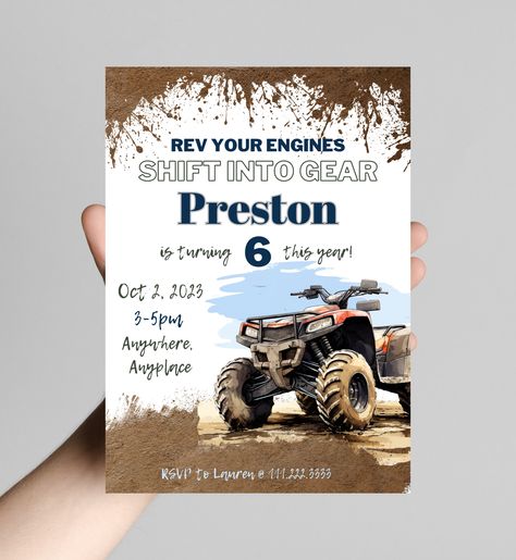 Rev your engine Shift into gear, ATV four-wheeler theme birthday boy invitation, easily edit age and details, dirt, mud, printable, digital Atv Birthday Party Ideas, Four Wheeler Birthday Party, 4 Wheeler Birthday Party, 6th Birthday Boy Theme, Dates Background, 6th Birthday Boys, Boy Birthday Party Themes, Birthday Themes For Boys, Baby Boy Birthday