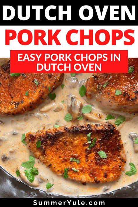 Cast Iron Dutch Oven Pork Chops, Pork Chops In Dutch Oven Dinners, Pork Chop In Dutch Oven, Pork Chop Recipes In Dutch Oven, Pork Chops In A Dutch Oven, Dutch Oven Pork Chops Recipes, Pork Chops Dutch Oven, Oven Smothered Pork Chops, Creamy Smothered Pork Chops