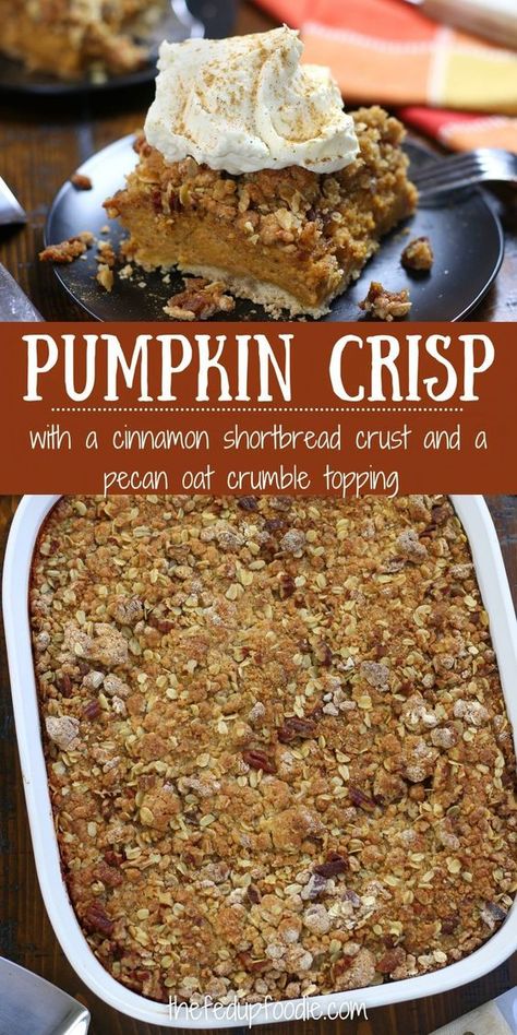 Punkin Recipes Desserts, Easy Pumpkin Crisp, Healthy Pumpkin Crisp Dessert, Fall Shed Decor, Vegan Pumpkin Crisp, Pumpkin Pecan Crisp Recipe, Pumpkin Crisp Recipe Healthy, Pumpkin Pecan Dessert Recipes, Pumpkin Pecan Crisp