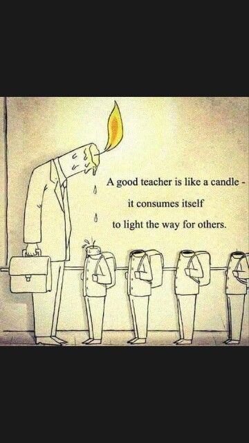 "A good teacher is like a candle ... consumes itself to light the way for others." Be grateful for good teachers! ✌ Motivation Drawing Ideas Student, Teachers Day Decoration, Worlds Best Quotes, Teachers Day Drawing, Attendance Register, World Teachers Day, Teachers Day Poster, World Teacher Day, Education Poster Design