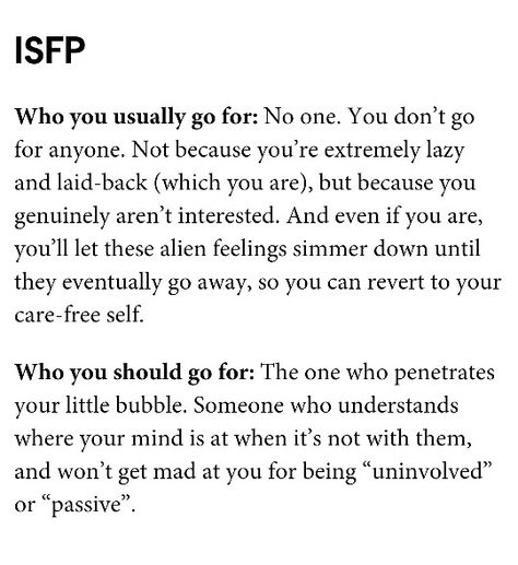 The type of person you go for: ISFP Myers Briggs Personality Test, Enneagram 4, Infp Personality, Myers Briggs Personality Types, Myers–briggs Type Indicator, Myers Briggs Type, Enneagram Types, Mbti Personality, In A Relationship