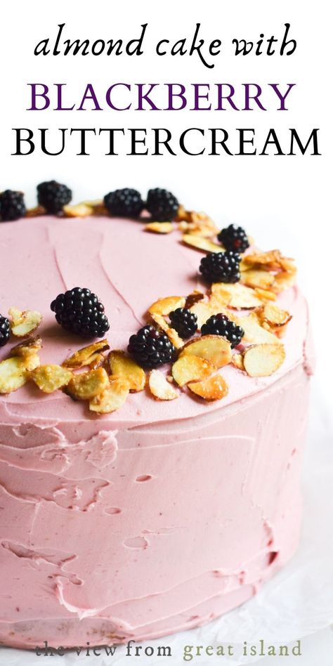 Almond Layer Cake with Blackberry Buttercream ~ this celebratory cake is a combination of the perfect yellow cake with an unusual tangy berry frosting. #easy #recipe #cake #layercake #blackberry #birthday #yellowcake #almond#dessert #buttercream #homemade #oldfashioned #best Blackberry Almond Cake, Fruity Cake Ideas, Best Birthday Desserts, Fruity Cake Recipes, Fruity Birthday Cake, Almond Birthday Cake, Birthday Dessert Ideas, Easy Layer Cake Recipes, Blackberry Buttercream Frosting