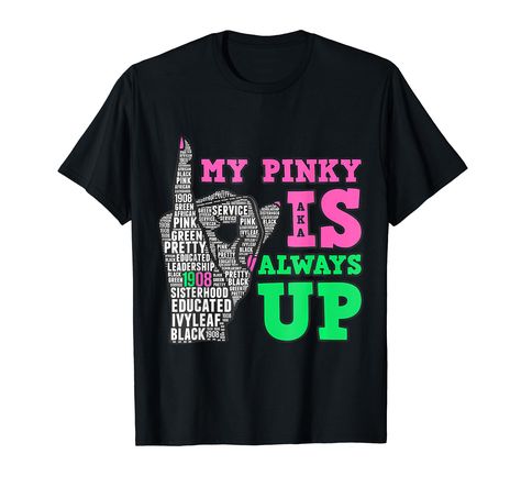 PRICES MAY VARY. Founders Day Aka My Pinky Is Always Up Aka Womens Girls Shirt, Founders Day Aka My Pinky Is Always Up Aka Womens Girls T-Shirt, Lightweight, Classic fit, Double-needle sleeve and bottom hem Aka Shirts, Aka Sorority, Founders Day, Alpha Kappa Alpha Sorority, Girls Shirt, Girls T Shirt, Girls Wear, Sorority, Girls Tshirts