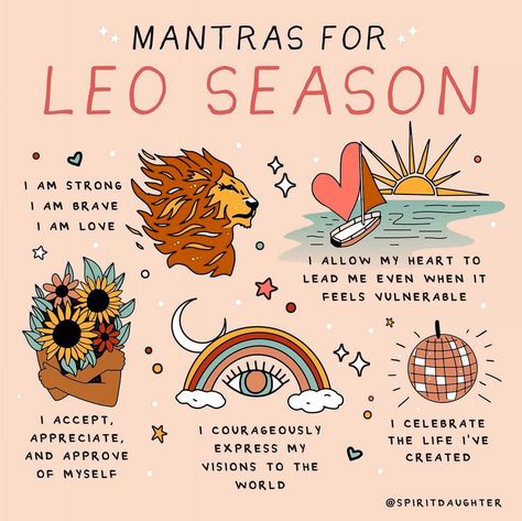 Mantras, or affirmations for Leo season. 3 days left! Do you feel the energy?  - I am strong. I am brave. I am love. - I allow my heart to lead me, even when it feels vulnerable. - I accept, appreciate and approve of myself. - I courageously express my visions to the world. - I celebrate the life I’ve created.  Affirmations are powerful in centering your energy and reprogramming your thoughts toward positivity. ➕ attracts ➕  Repeat, repeat, repeat!  XOXO, Sarina Papa 💖 Reset. Recharge. Refocus. Spirit Daughter, Zodiac Leo Art, Leo Astrology, Leo Zodiac Facts, Astrology Leo, Leo Love, Leo Women, Leo Season, Zodiac Signs Leo