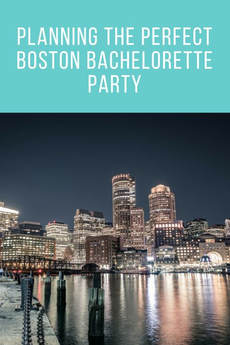 Boston Bachelorette Party Ideas, Boston Bachelorette Party, Bachelorette Party Ideas Girl Night, Dirty Bachelorette Party, Bachelorette Party Funny, Classy Bachelorette Party, 25th Bday, East Boston, Bridal Shower Planning