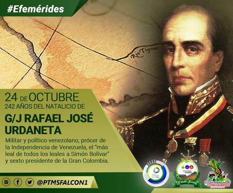 #Efemérides #HOY #24Oct Conmemoramos 242 años del natalicio del G/J Rafael Urdaneta, prócer de la Independencia de Venezuela. 🇻🇪@nicolasmaduro 🇻🇪@mppeducacion 🇻🇪@aristobuloisturiz 🇻🇪@vclarkb 🇻🇪@marelyscastro21 🇻🇪@luisanny_acostaf 👩🏫🌽👨🌾#FalcónProduce 👩🏫🌽👨🌾#PTMSFalcón 👩🏫🌽👨���🌾#FalcónEsEducaciónProductiva 👩🏫🌽👨🌾#CadaFamiliaUnaEscuela 🚩Síguenos en nuestras redes sociales: 👉🏻Facebook: @PTMSFalcon1 👉🏻Twitter: @PTMSFalcon1 👉🏻Instagram: @ptmsfalcon1 Rafael Urdaneta, Twitter, Instagram, Tela