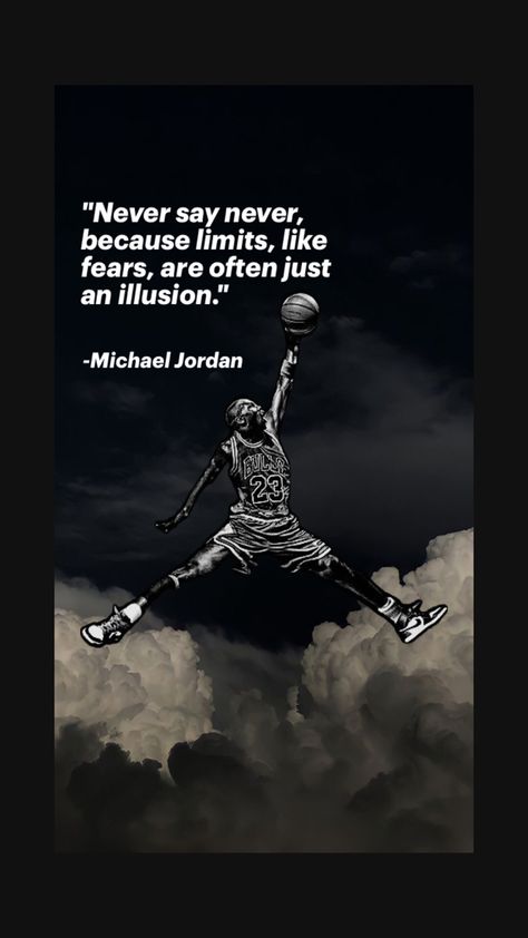 Michael Jordan once said ("Never say never, because limits, like fears, are often jus t an illusion.") Michael Jordan Quotes, Jordan Quotes, Michael Jordan Basketball, Music Poster Design, Michael B Jordan, Basketball Quotes, Jordan Basketball, Never Say Never, Jordan 23