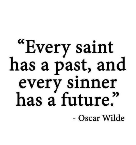 Every Saint Has A Past, Literature Quotes, Me Me, Philosophy Quotes, Writing Quotes, Aesthetic Words, Literary Quotes, Oscar Wilde, Deep Thought Quotes