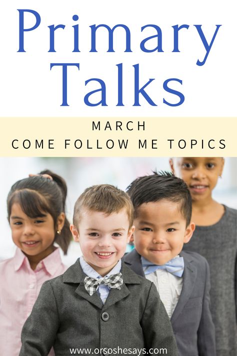 Primary Talks written for March Come Follow Me Topics for Primary. #OSSS #PrimaryTalk #GodsLove #ComeFollowMe #Moses 2 Nephi 26-30, Lds Primary Talks, Simple Gospel, Primary Talks, Lds Talks, Primary Activities, Lds Primary, Gospel Message, Kids Talking