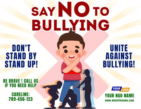 Say No To Bullying Poster Awareness Poster Design, Kindle Book Cover, Awareness Poster, Concept Map, Campaign Posters, Blog Header, Facebook Event, School Posters, Instagram Ads