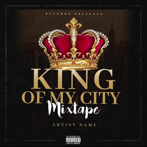 King Of My City Mixtape CD Cover Template Crown Album Cover, Kings Quotes, Cd Cover Template, Rap Album Covers, Cool Album Covers, Mixtape Cover, Cover Templates, Promotional Flyers, Art Cover