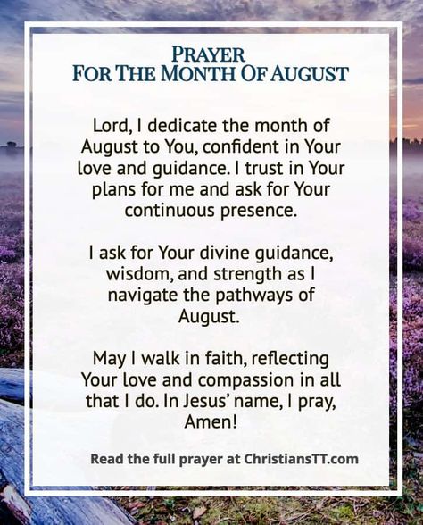 August Prayer Quotes, New Month August Prayers, Prayer For August Month, August Prayer, Welcome August Quotes, Welcome August, August Quotes, August Month, Prayer For Love