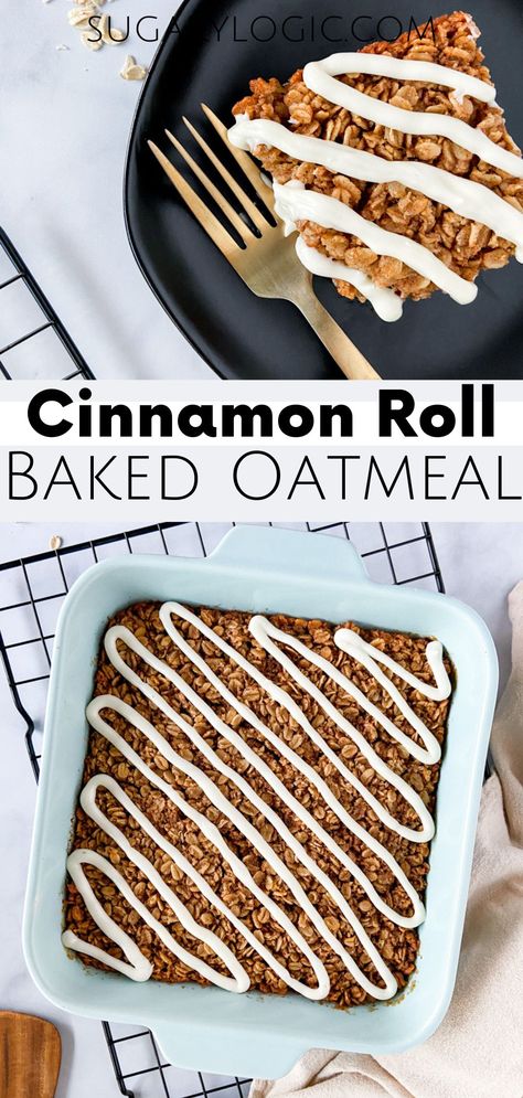 Protein Oatmeal Bake, Cinnamon Baked Oats, Cinnamon Roll Baked Oatmeal, Cinnamon Loaf, Baked Oatmeal Healthy, Baked Oatmeal Recipe, Cinnamon Roll Bake, Protein Oatmeal, Baked Oatmeal Recipes