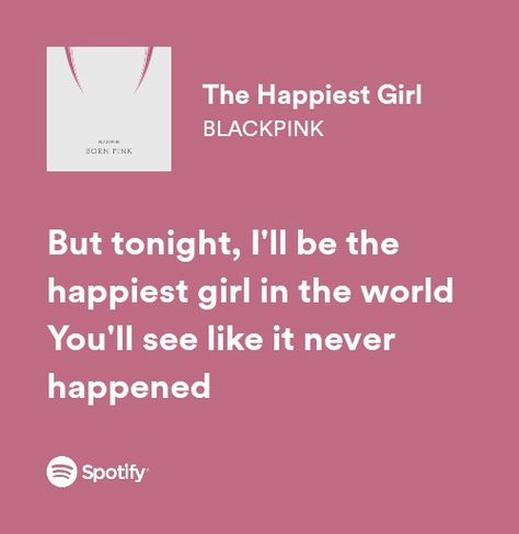 Blackpink Lyrics Aesthetic, Blackpink Quotes Lyrics, Typa Girl Lyrics, The Happiest Girl Blackpink, Blackpink Song Lyrics, Blackpink Lyrics, Pink Lyrics, Blackpink Quotes, Kpop Lyrics