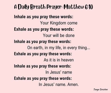 Scripture Breath Prayers | This is a daily breath prayer I pray often... Breath Prayers, Good Prayers, Kingdom Come, God Quotes, I Pray, Quotes About God, Names Of Jesus, Bible, Jesus