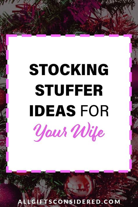 Best Stocking Ideas for Your Wife Stocking Stuffers For Wife, Love Texts For Her, Stocking Stuffer Ideas, Wife Christmas, Romantic Holiday, Best Stocking Stuffers, Christmas Gifts For Wife, Text For Her, Stocking Gifts