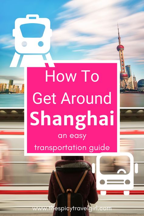 Shanghai is a city everyone should visit in their lifetime. However, getting around Shanghai can be a little confusing, especially as a foreigner. Don't miss out on this easy Shanghai Transportation Guide and find out how to get around Shanghai like a local! #shanghaicity #shanghaitravel #chinatravelguide Shanghai Travel Guide, China Destinations, Shanghai Travel, Travel To China, Shanghai City, China Travel Guide, Mandarin Chinese Learning, China Trip, Metro System