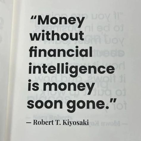 Business Motivation Quotes, Financial Intelligence, Self Mastery, Money Sense, Financial Quotes, Business Inspiration Quotes, Finance Business, Money Management Advice, Business Motivational Quotes