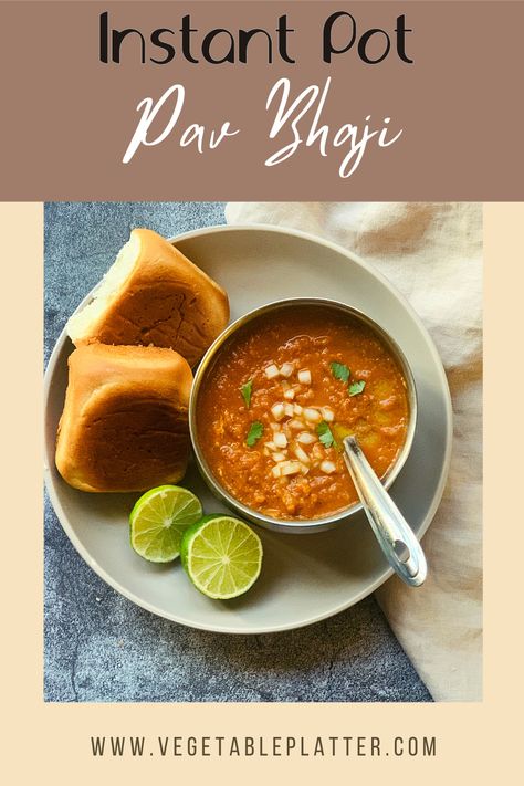 Bombay Style Pav Bhaji made in the Instant Pot Green Capsicum, Pav Bhaji, Vegetable Platter, Vegetable Puree, Chopped Onions, Pressure Cooking, Chana Masala, Instant Pot, Instant Pot Recipes