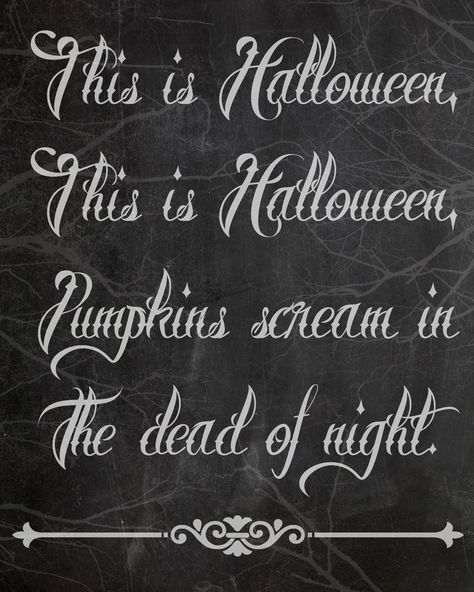 This is Halloween - Nightmare before Christmas printable - SO cute!!! www.classyclutter.net Halloween Chalkboard, Dead Of Night, Samhain Halloween, Halloween Printables Free, Images Disney, Fun Halloween Decor, Disney Favorites, Halloween Quotes, Halloween Images