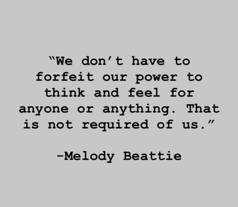 Melody Beattie, Spiritual Health, Marry You, Life Advice, Healthy Choices, Wisdom Quotes, Relationship Quotes, Boundaries, Letting Go