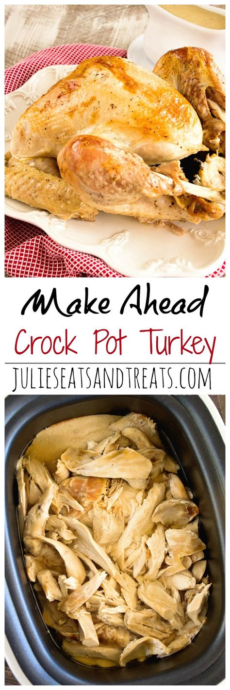 Crock Pot Make Ahead Turkey Recipe ~ The Most Amazing Turkey EVER! Easy, Delicious, Flavorful and Moist Turkey that is Baked in the Oven then Slow Cooked the Day You Serve it! This is the ONLY Turkey Recipe You Need! Turkey Recipes Thanksgiving Oven, Make Ahead Turkey, Weekend Recipes Dinner, Turkey Crockpot Recipes, Healthy Turkey Recipes, Easy Turkey Recipes, Moist Turkey, Hosting Thanksgiving Dinner, Crockpot Turkey