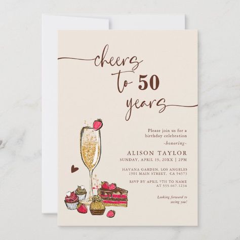 Cheers Birthday Party Gold Champagne Glass Invitation Champagne Theme Birthday Party, Birthday Bunco, Cheer Birthday Party, Birthday Party Sweets, Bridal Shower Sweets, Spring Birthday Party, Moms 50th Birthday, 70th Birthday Invitations, Boho Birthday Party