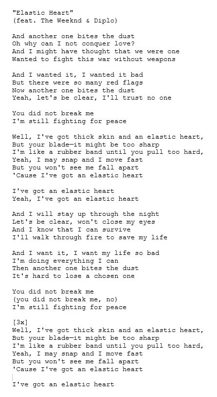 Sia - Elastic Heart #Lyrics Sia Tattoos, Sia Song Lyrics, The Greatest Sia Lyrics, Sia Elastic Heart Lyrics, Alessia Cara Lyrics, Elastic Heart Sia, Sia Unstoppable Song Lyrics, Music Lyrics Olivia Rodrigo, Sia Songs