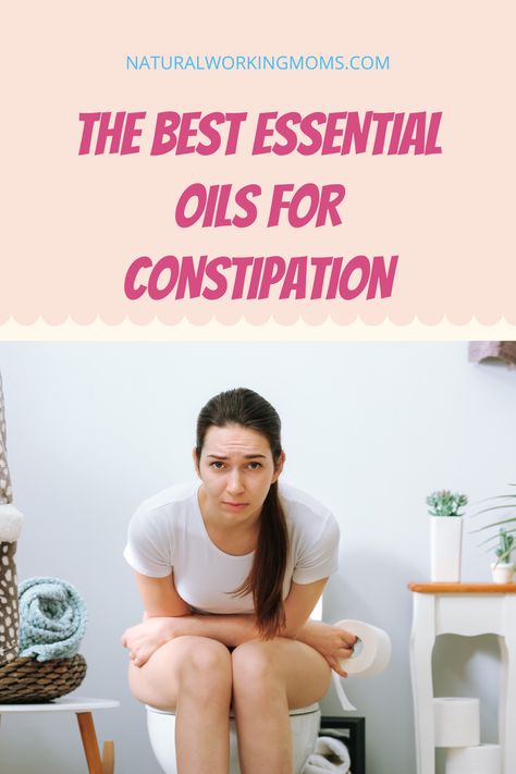 best essential oils for constipation Essential Oils Constipation, Essential Oils For Constipation, Stomach Massage For Constipation, Remedies For Constipation Quick, How To Avoid Constipation, Oil For Constipation, Prevent Constipation, Best Essential Oils, Working Moms