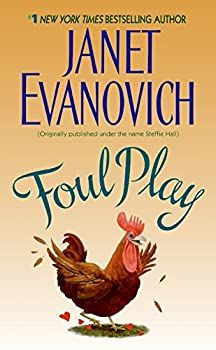 <i>No Synopsis Available.</i> Dancing Chicken, Janet Evanovich Books, Stephanie Plum, Mayte Garcia, Pulp Detective, Cozy Books, Janet Evanovich, Read List, Foul Play