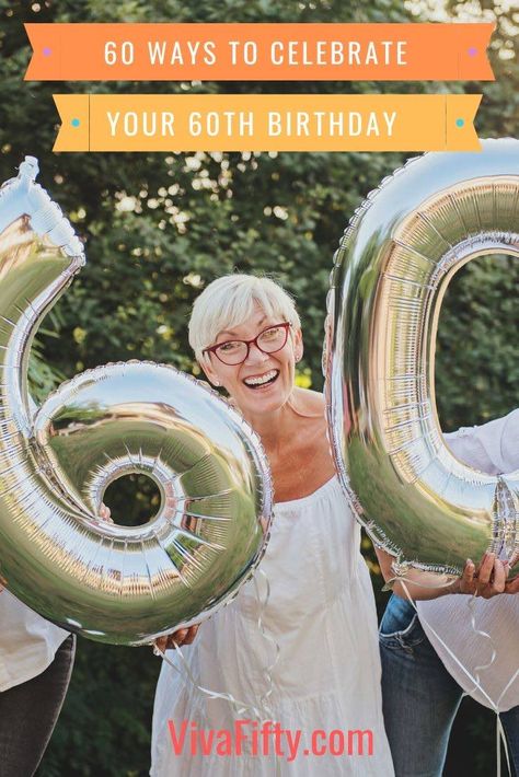 A 60th birthday celebration is a big deal in terms of quality of life compared to a few decades ago. Here are 60 ideas to get you to celebrate. #birthday #60th #over60 60th Birthday Celebration Ideas, Adventure Picture, Celebrate Birthday, Honeymoon Style, Birthday Places, Midlife Women, Celebration Ideas, 60th Birthday Party, Birthday Pictures