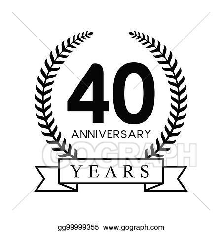 Clip Art Vector - 40th anniversary years. Stock EPS gg99999355 - GoGraph 40 Years Anniversary, Anniversary Years, Anniversary Svg, Anniversary Sign, Retro Sign, Picture Icon, Artist Portfolio, Black Business, 40th Anniversary