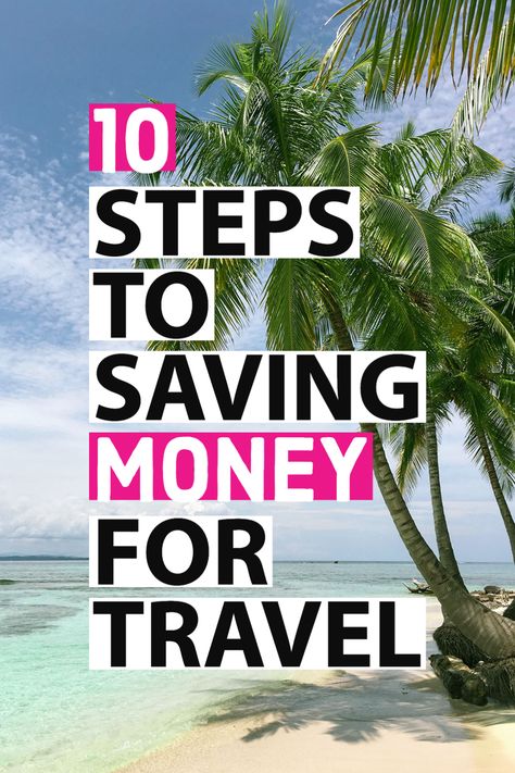 10 Steps to Saving Money for Travel Vacation Hacks, Money For Travel, Vacation Budget, Tips For Saving Money, Style Hacks, Nomad Life, Digital Nomad Life, Overnight Travel Bag, Budget Vacation