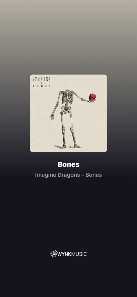 Bones Song, Wynk Music, Listen To The Song, Dragon Bones, To The Bone, Imagine Dragons, The Bone, Apple Phone, Music Poster