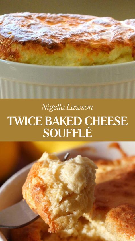 Nigella Twice Baked Cheese Soufflé Twice Baked Cheese Souffle Recipes, Twice Baked Souffle Recipes, Bacon Egg And Cheese Souffle, Egg Souffle Recipes, Savory Souffle, Souffle Cheese, Nigella Recipes, Cheese Souffle Recipes, Egg Souffle