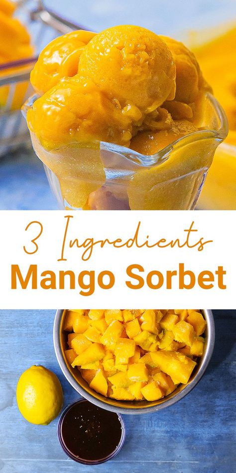 Mango Coconut Sorbet, Low Calorie Sorbet, Vitamix Mango Sorbet, 3 Ingredient Mango Sorbet, Easy Mango Sorbet Recipe, Easy Mango Sorbet, Mango Lime Sorbet, Homemade Mango Sorbet, Frozen Mango Sorbet