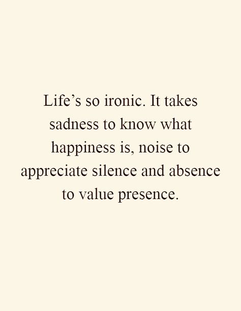 Life Is So Ironic Quotes, Ironic Quotes, Stoicism Quotes, Lao Tzu, Words Worth, Spiritual Quotes, Beautiful Words, Self Improvement, Me Quotes