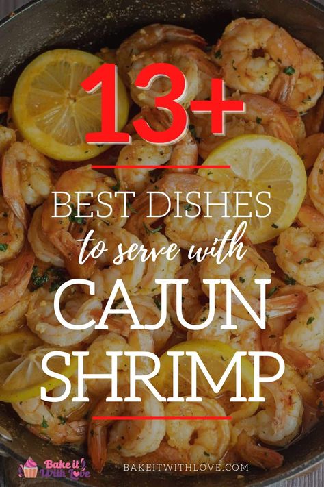 If you want to know what to serve with Cajun shrimp, check out this list of delicious side dishes that will help you complete your meal! These recipes all complement the zesty Cajun flavors from the shrimp and are sure to make your meal perfect! Whether you’re looking for a vegetable dish to serve on the side or a hearty meal to add your shrimp to, I’ve got the recipes you need! BakeItWithLove.com #bakeitwithlove #recipes #sides #Cajun #shrimp #dinner Cajun Shrimp Dinner, Sides For Shrimp, Shrimp Side Dish, Creamed Corn Cornbread, Southern Coleslaw, Roasted Okra, Cornbread With Corn, Delicious Side Dishes, Recipes Sides