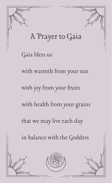 Spell card Prayers To The Goddess, Offerings To Gaia, Offerings For Gaia, How To Be A Goddess, Gaia Worship, Gaia Offering, Gaia Goddess Aesthetic, Gaia Quotes, Gaia Goddess Tattoo