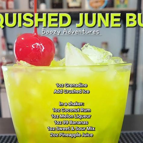 Boozy Adventures on Instagram: "SQUISHED JUNE BUG  1oz Grenadine Add Crushed Ice  In a shaker: 1oz Coconut Rum 1oz Melon Liqueur  1oz 99 Bananas  1oz Sweet & Sour Mix  2oz Pineapple Juice   Pour over crushed ice Garnish with a Cherry 🍒   #tastetest #drinks #drinkrecipes #mancave #husbandapproved #cocktails #homebar #bartender #wifebartender #mixeddrinks #shots #drinkathome #junebug #coconutrum #midori #99bananas" June Bug Drink, 99 Bananas, Corpse Bride Quotes, Fun Cocktail Recipes, Banana Cocktails, Cheers Bar, Rum Drinks Recipes, Best Mixed Drinks, Melon Liqueur