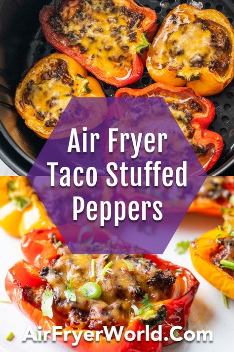 Air Fryer Stuffed Peppers, Stuffed Bell Peppers Ground Beef, Mexican Stuffed Peppers, Fried Tacos, Fried Peppers, Taco Stuffed Peppers, Keto Stuffed Peppers, Easy Stuffed Peppers, Stuffed Peppers Recipe