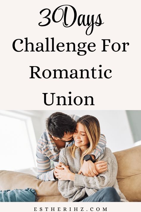 Make your marriage or relationship bounce back again as you engage in this 30-day romantic Challenge For A Healthy Union and see the way things will turn out for the interest of you and your lover. 30 Days Intimacy Challenge, 30 Day Intimacy Challenge, 30 Day Relationship Challenge, Marriage Challenge, Couples Challenges, Improve Relationship, Strengthen Your Marriage, Relationships Tips, Gratitude Challenge