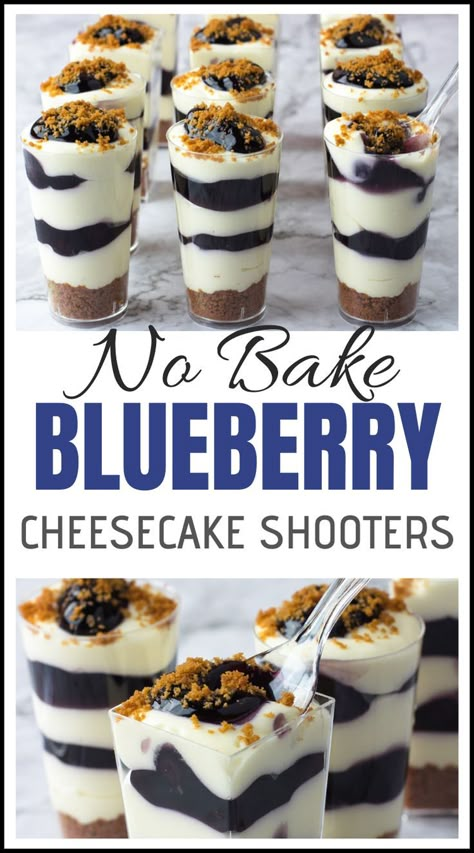 Individual Summer Desserts, Shooter Desserts, Chef Desserts, Simple Sweets, Dessert Shooters Recipes, Cheesecake Shooters, Shot Glass Desserts, No Bake Blueberry Cheesecake, Dessert Cups Recipes