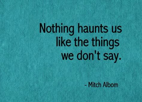 One Sentence Quotes, Mitch Albom, 25th Quotes, Writing Quotes, Quotable Quotes, Great Quotes, Beautiful Words, The Things, Inspirational Words