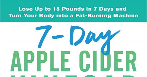 7 Day Apple Cider Vinegar Cleanse, Jj Smith Apple Cider Vinegar Cleanse, Apple Cider Vinegar Cleanse, Apple Cider Vinegar Drink Recipes, Easy Detox Drinks, Apple Cider Vinegar Diet, Ways To Boost Metabolism, Jj Smith, Cider Vinegar Drink