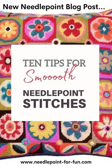 Learn how to get even needlepoint stitches with these ten easy tips and techniques on our needlepoint blog. Make your needlepoint stitch tension smooth and expert-looking. #needlepointstitches #needlepointtechniques Basic Needlepoint Stitches, How To Make A Needlepoint Pillow, Needlepoint Pillows Patterns, Cool Needlepoint, Needlepoint Stitch Guides, Finished Needlepoint Projects, How To Needlepoint For Beginners, Needlepoint Stitches Tutorials, Needlepoint Patterns Free