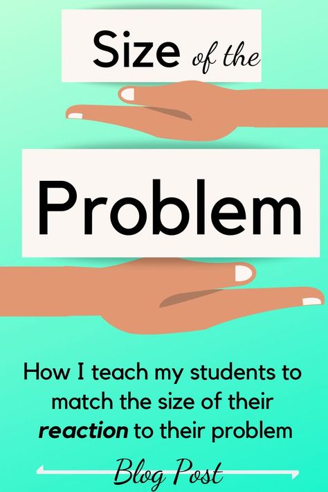 Size Of The Reaction Activities, Size Of The Problem Kindergarten, Size Of Problem Size Of Reaction, Size Of The Problem, How To Teach Students, Impulse Control, Social Skills Activities, Behaviour Management, Health Activities